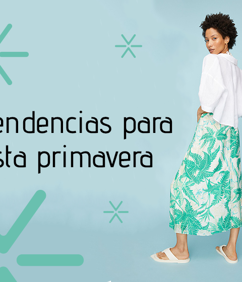 5 tendencias para esta primavera